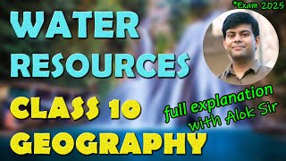 Chapter - Water Resources | Full Explanation with Notes 📗 | Class 10th Geography