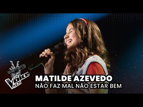 Matilde Azevedo - "Não Faz Mal Não Estar Bem" | Provas Cegas | The Voice Kids Portugal 2025