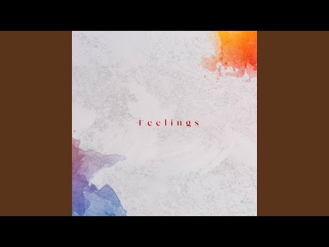 Feelings