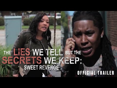 Lies We Tell But The Secrets We Keep: Sweet Revenge - Official Trailer - Now Streaming