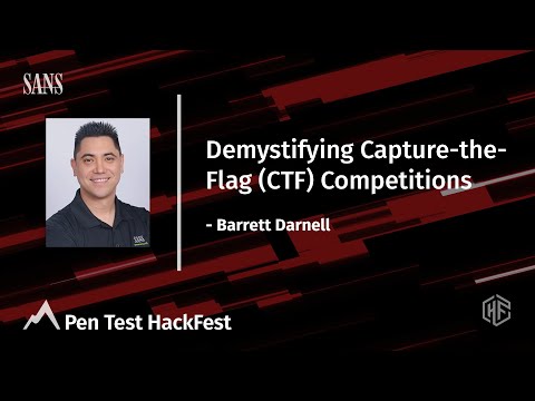Demystifying Capture the Flag (CTF) Competitions | Pen Test HackFest 2021
