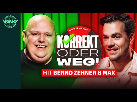 KORREKT oder WEG! (mit Bernd Zehner und MAX)