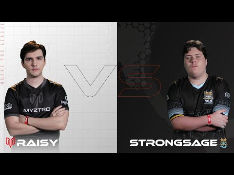 RAISY vs Strongsage - Quake Pro League - Week 8