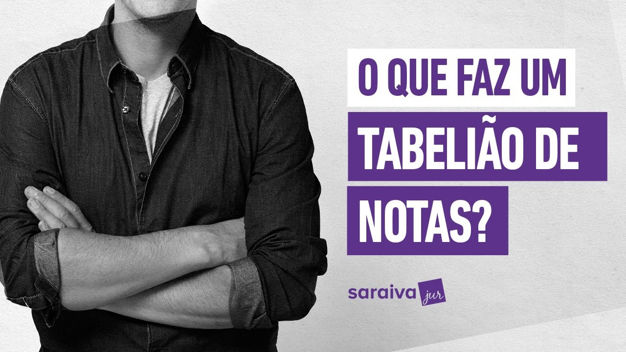 O que faz um TABELIÃO DE NOTAS?