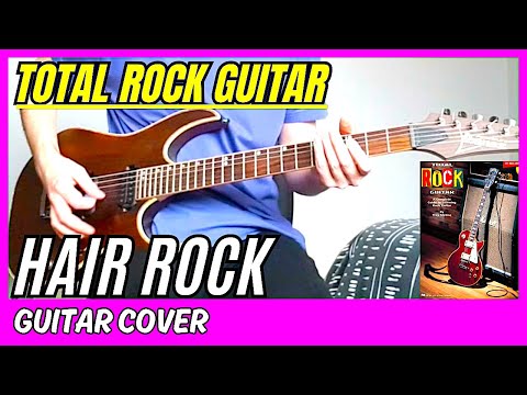Troy Stetina - Hair Rock (Guitar Cover) Total Rock Guitar