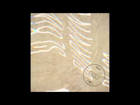 Dead Times - Slow Burning Bliss