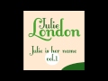 Julie London - It Never Entered My Mind
