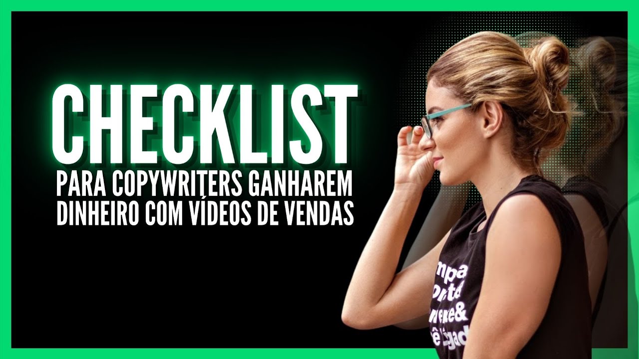 CHECKLIST para criar VÍDEOS DE VENDAS que convertem