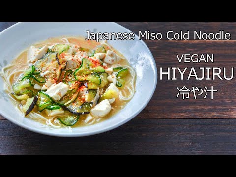 10min. Vegan Noodle dish: How to make Japanese Cold Noodles HIYAJIRU