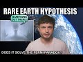 Rare Earth Hypothesis and the Fermi Paradox, Critical Analysis