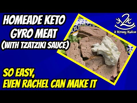 Keto Style Gyro Meat | Keto Tzatziki sauce