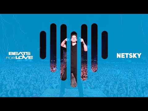 Netsky @ Beats for Love 2019