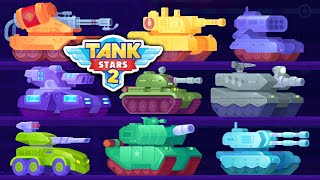 Tank Stars 2 All Tanks Gameplay MAX Level 25 🔥🔥🔥