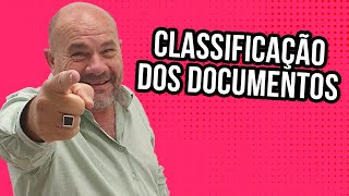 Classificação dos Documentos  - Arquivologia