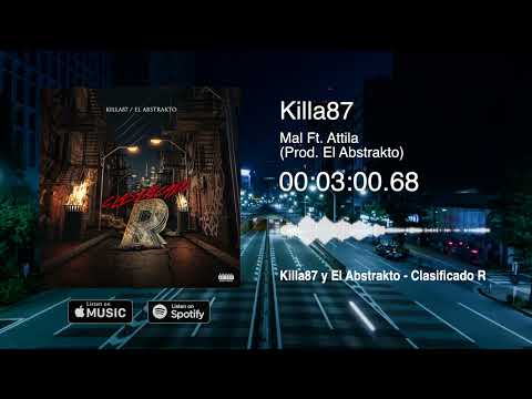 Killa87 - Mal (Ft.  Attila)