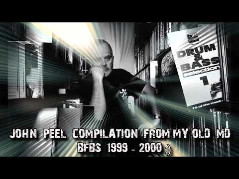 John Peel  Electronic Music Compilation  from my old  "MD"  BFBS 1999 - 2000