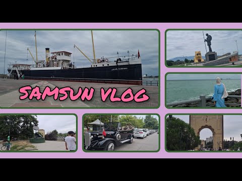 SAMSUN 'DA BİR DOLU GÜN | GEZI REHBERİ | NELER YAŞADIK? | GÜNLÜK VLOG | VLOGGER | SOKAK LEZZETLERİ