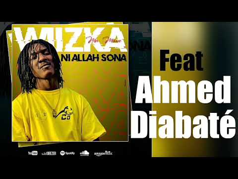 Ahmed Diabaté Feat - Wiizka Ma Main Officiel Ni Allah Sona (2021)