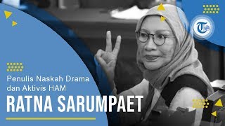Profil Ratna Sarumpaet - Penulis Naskah Drama dan Aktivis HAM