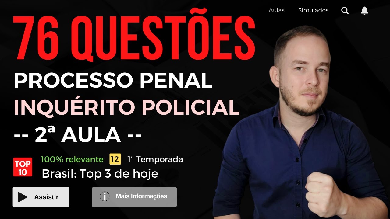 Curso de RESOLUÇÃO DE QUESTÕES - INQUÉRITO POLICIAL (CPP) - Aula 02