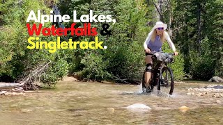 I Can't Believe This Amazing Day of Waterfalls, Singletrack, and Alpine Lakes! (Bikepacking S2D14 )