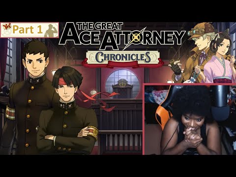 THIS IS ALL TUTORIAL?!?!| The Great Ace Attorney Chronicles [Part 1]