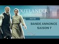 La bande-annonce de la SAISON 7 d’Outlander