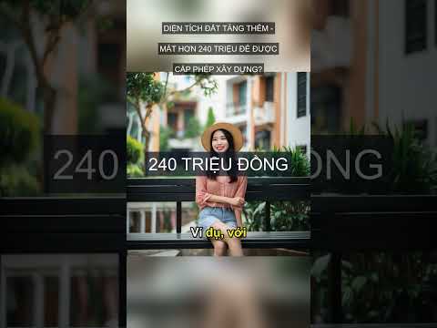 [Quan trọng] Dien tich dat tang them mat hon 240 trieu de #Shorts