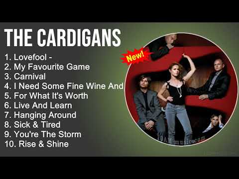 The Cardigans Greatest Hits - Lovefool, My Favourite Game, Carnival, I Need Some Fine Wine And You