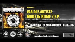 Danny C, The Misanthrope - Reckless (Official Preview)