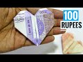 Money Heart ️ Using 100 Rs Note How To Make Heart Origami Crafts
