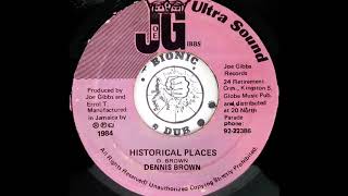 DENNIS BROWN - Historical Places [1984]