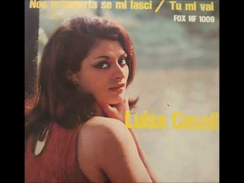 Luisa Casali  -  Non Mi Importa Se Mi Lasci  (Silver Threads And Golden Needles  -  Wanda Jackson )
