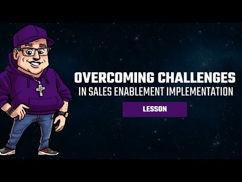 Four Critical Sales Enablement Challenges and How to Overcome Them