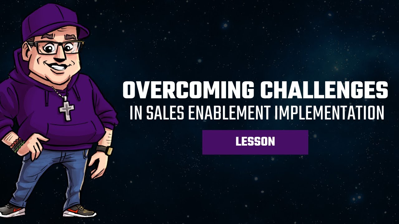 Four Critical Sales Enablement Challenges and How to Overcome Them