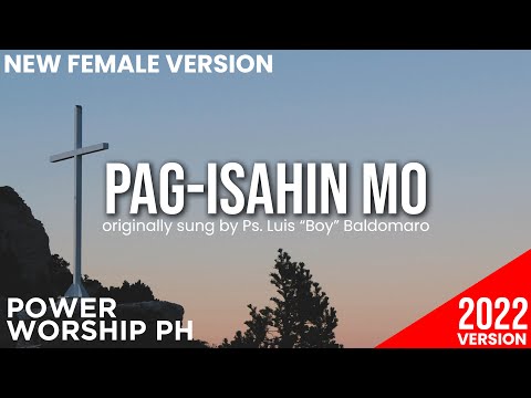 Pag-isahin mo | Boy Baldomaro |  by Micah Joy Epistola