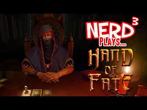 Nerd³ Plays... Hand of Fate