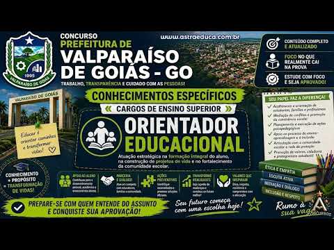 Concurso Prefeitura de Valparaíso de Goiás | ORIENTADOR EDUCACIONAL - Ensino Superior
