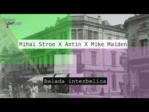Mihai Stroe x Antin x Mike Maiden - Balada Interbelica | Dub Mix