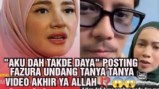 Download lagu 'AKU DAH TAKDE DAYA' POSTING FAZURA UNDANG TANDA TANYA VIDEO AKHIR YA ALLAH ⁉️😱😱 mp3 Download lagu 'AKU DAH TAKDE DAYA' POSTING FAZURA UNDANG TANDA TANYA VIDEO AKHIR YA ALLAH ⁉️😱😱 mp3