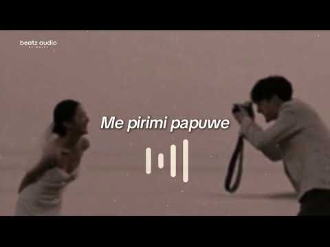 Heenayakda me | Me pirimi Papuwe (Slowed & Reverb + BeatZ Surround)