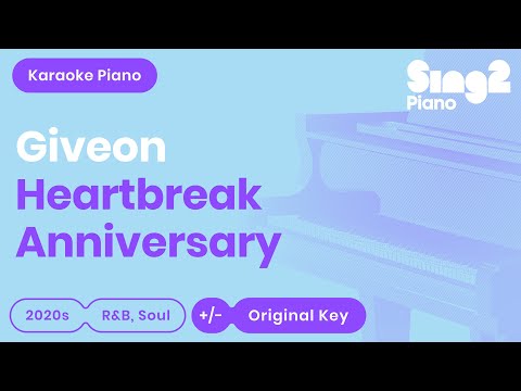 Giveon - HEARTBREAK ANNIVERSARY (Karaoke Piano)