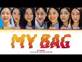 [R U Next?] YEWON Unit MY BAG (by (G)I-DLE) Lyrics (Color Coded Lyrics)