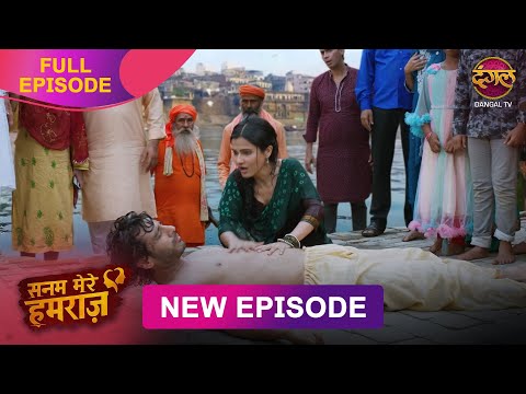 Vidhi ने बचाई Vidhan की जान | Sanam Mere Humraz | Full Episode 4K