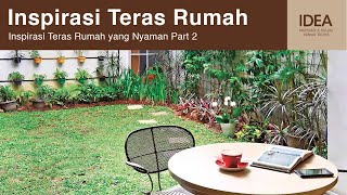 Inspirasi Teras Rumah yang Nyaman, Bagian 2 - Idea Rumah