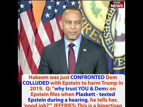 Hakeem was CONFRONTED Dem COLLUDED with Epstein; Dems need more alpha energy, invite MTG to D Party