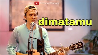 Download lagu dimatamu - sufian suhaimi cover by amrinal rasadi mp3