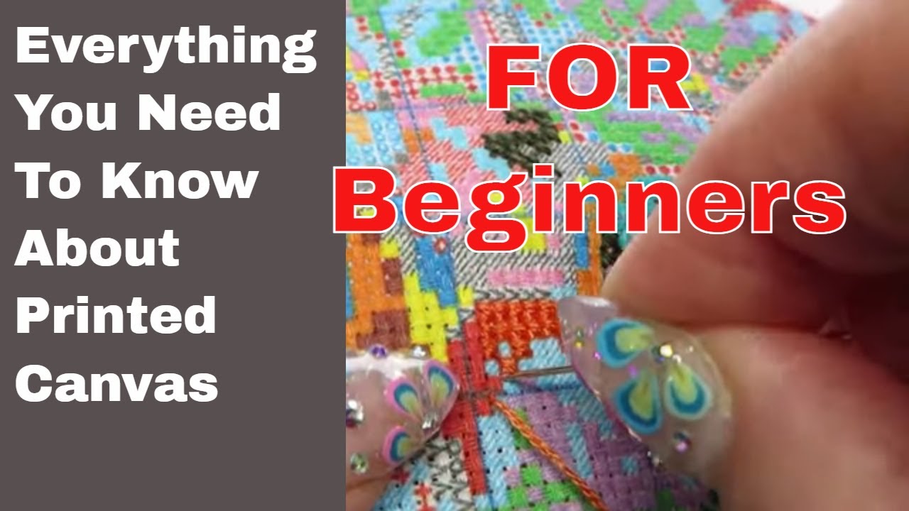 How To Cross Stitch On Printed Canvas Tutorial For Beginners