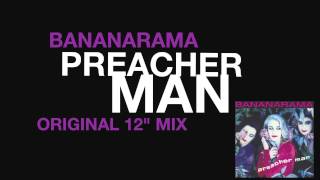Bananarama - Preacher Man (Original 12" Mix) 1990