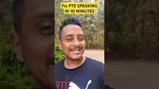 PTE SPEAKING FIX IN 10 MINUTES #pte
